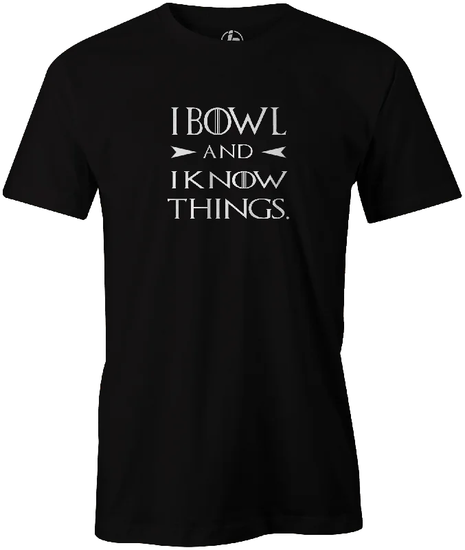 I Bowl and I Know Things