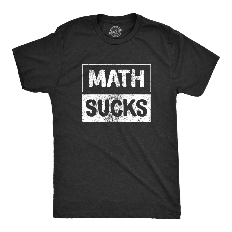 Math Sucks Men's T Shirt