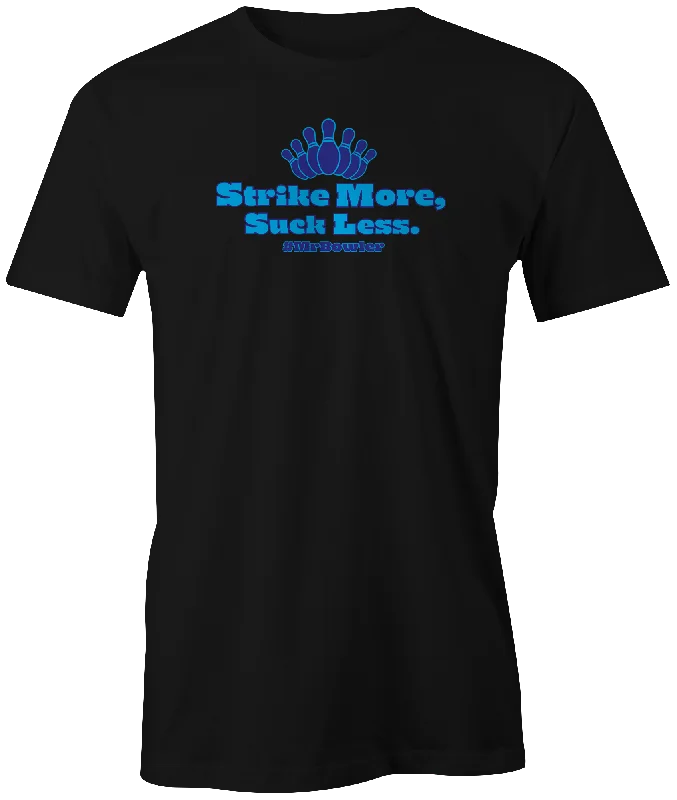 MrBowler | Strike More Suck Less Tee