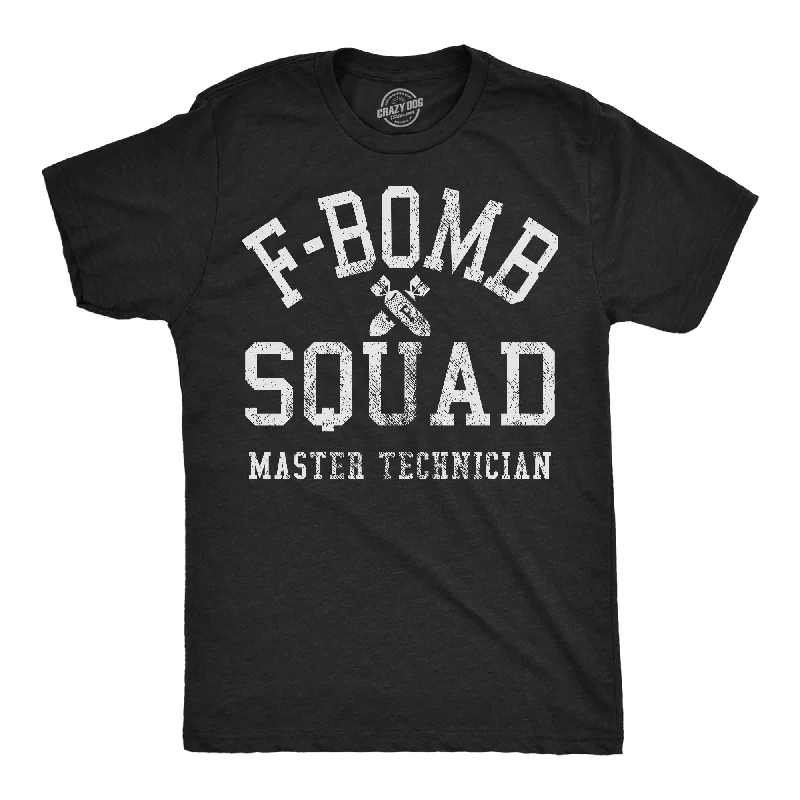 F Bomb Squad Men's T Shirt